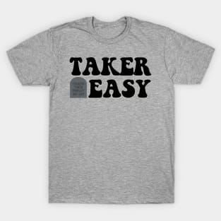 Taker Easy Black T-Shirt